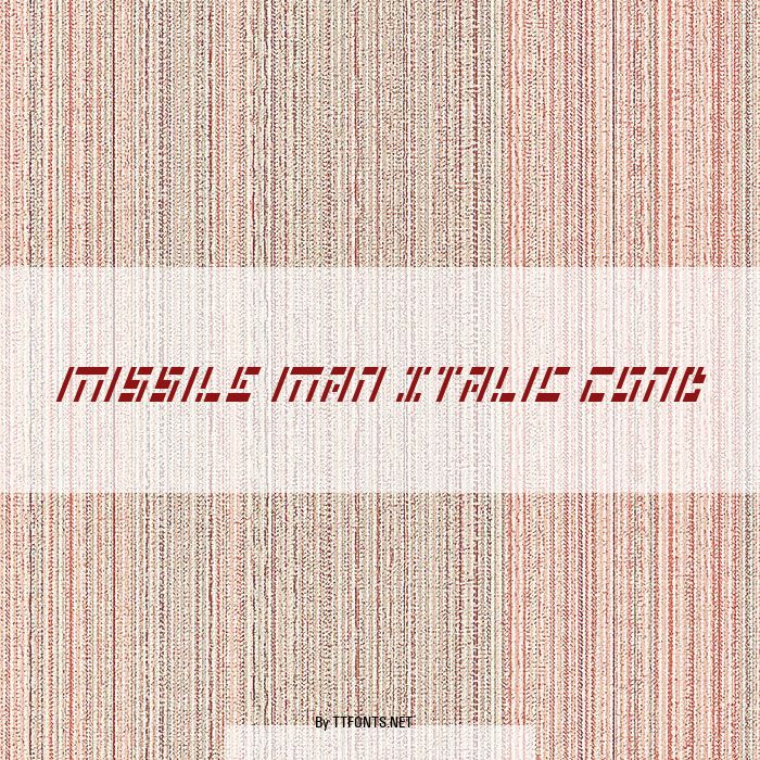 Missile Man Italic Cond example